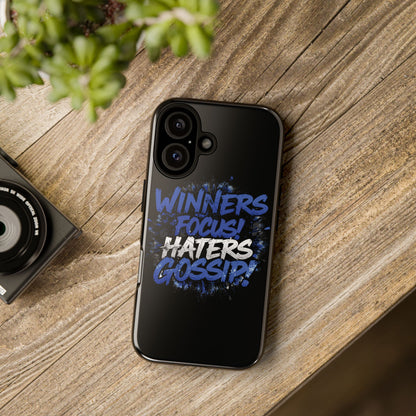 Tough Phone Cases - Winners Focus Hater's Gossip Design