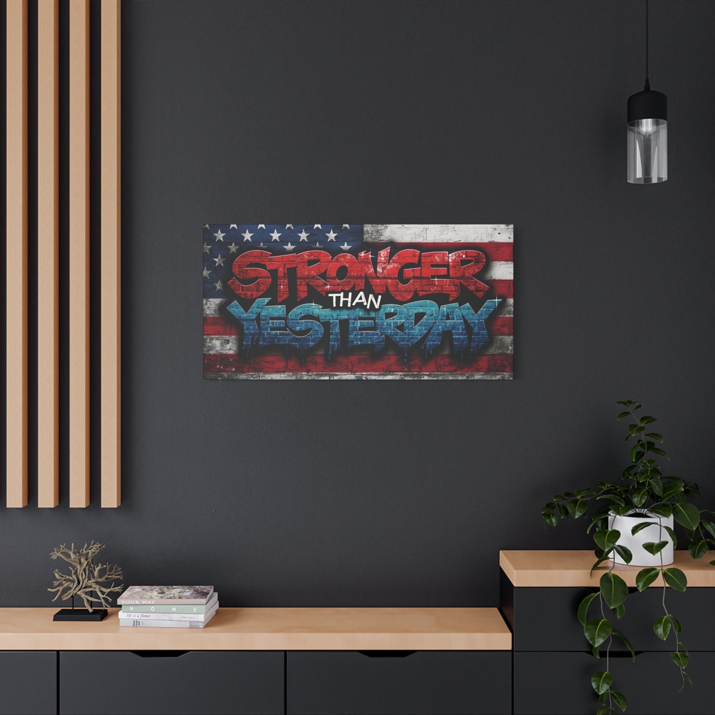Stronger Than Yesterday Patriotic Canvas Wall Art