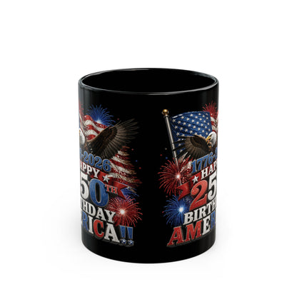 Happy 250th Birthday America Mug | 1776-2026 Patriotic Eagle Flag & Fireworks Black Coffee Cup