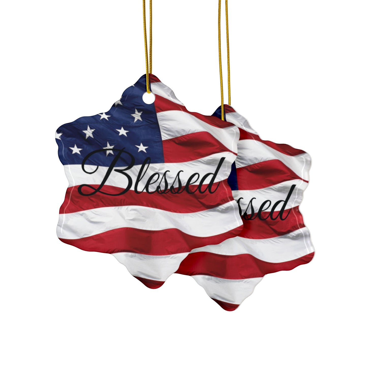 Ceramic Ornaments - Patriotic - Blessed Print - American Flag Backdrop - Red White & Blue