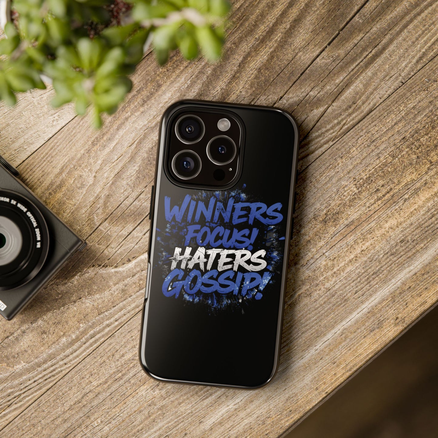 Tough Phone Cases - Winners Focus Hater's Gossip Design