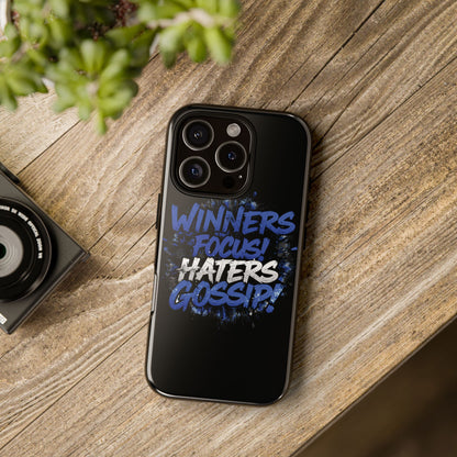 Tough Phone Cases - Winners Focus Hater's Gossip Design