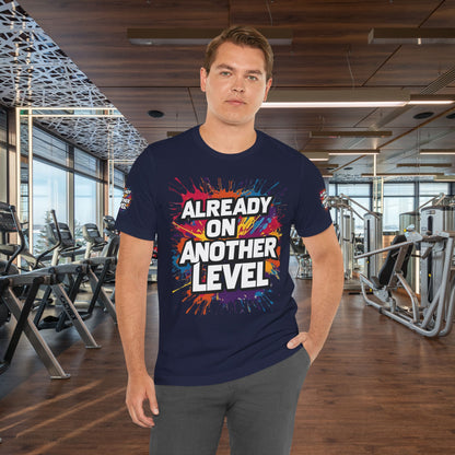 💥 Colorful  💥 Motivation  Tee 💥  'Already on Another Level'  💥 8  Different  Colors  💥 Sizes  XS - 5XL 💥