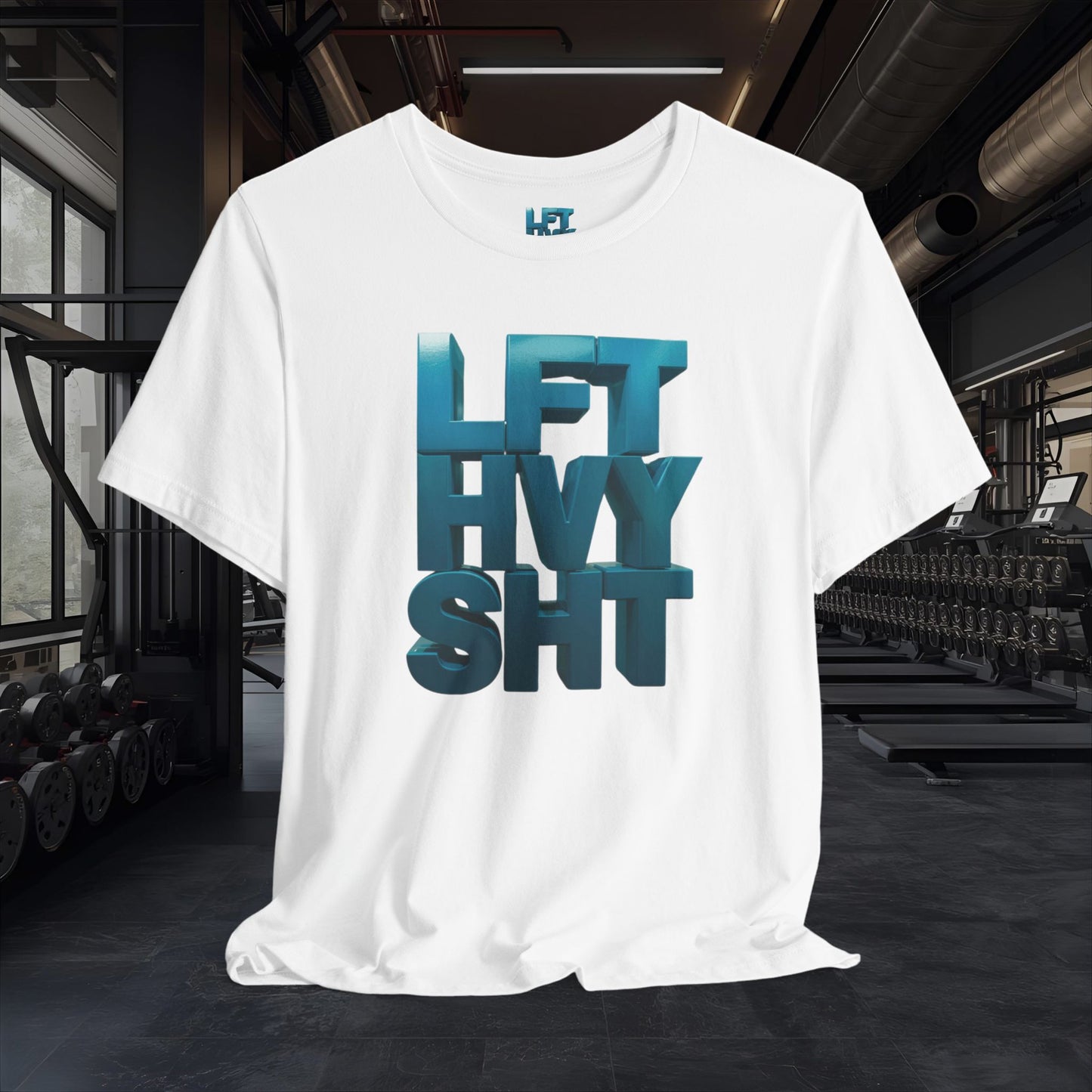 Lift Heavy Shit - LFT HVY SHT - Gym T-Shirt - Motivational Weightlifting Tee