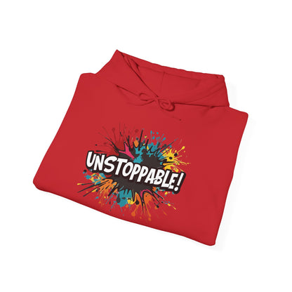 Unstoppable! Paint Splash Hoodie - Motivational Graphic Sweatshirt - Unisex Pullover - S-5XL
