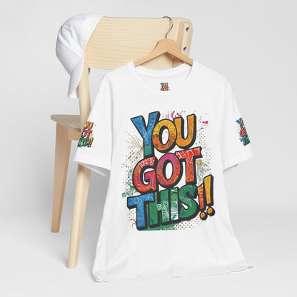 💥 Inspirational  💥  Uplifting  💥 Unisex  Jersey  T-Shirt  💥  You  Got  This!   💥 Motivational  💥 T-Shirts  for  Fitness 💥 &  Everyday  Wear 💥  Sizes   XS - 4XL 💥 Birthday  Gift 💥 17  Different  Colors  to  Choose  From  💥