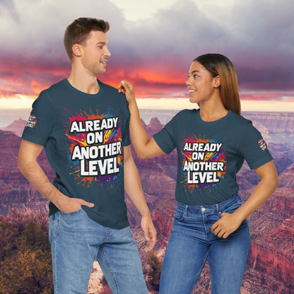 💥 Colorful  💥 Motivation  Tee 💥  'Already on Another Level'  💥 8  Different  Colors  💥 Sizes  XS - 5XL 💥