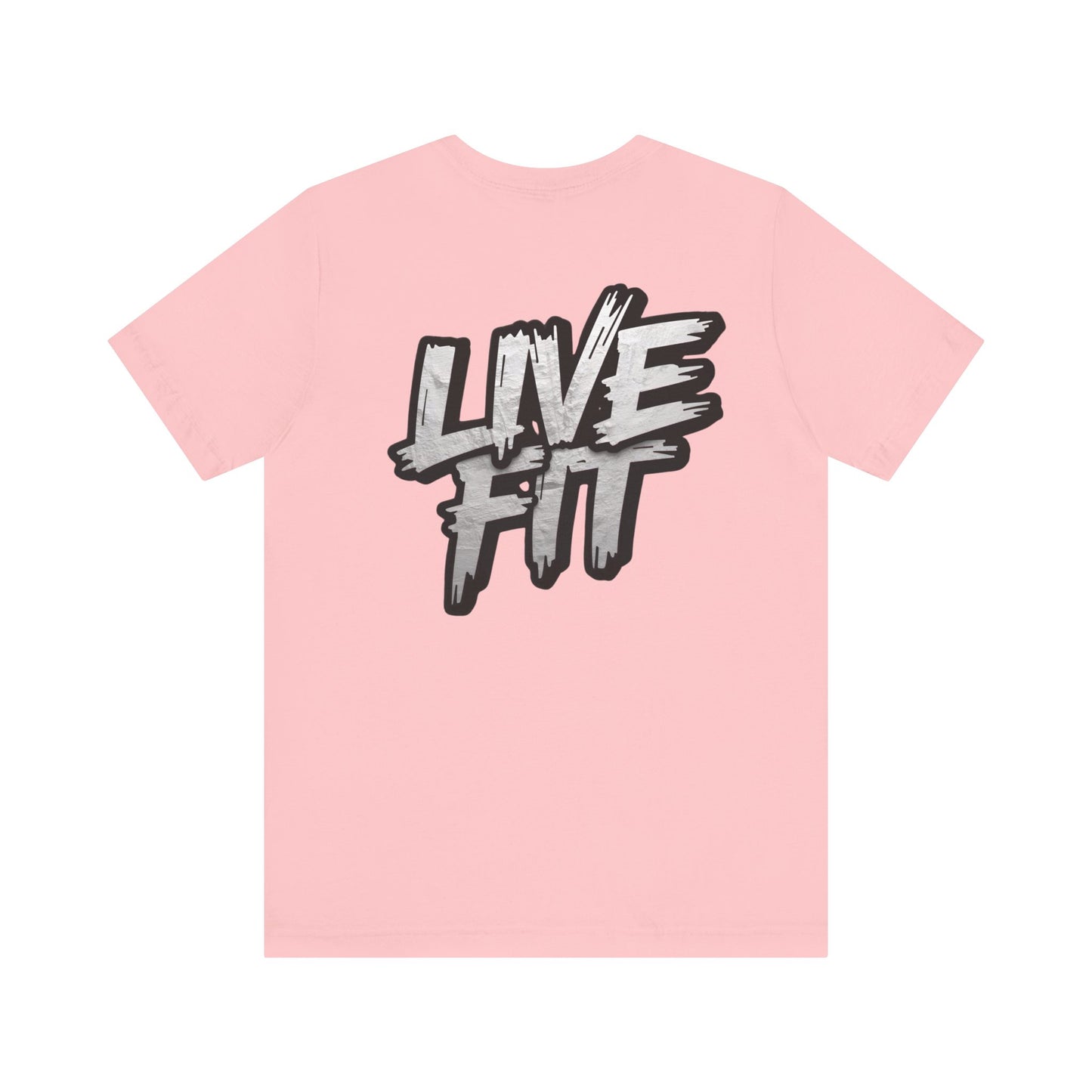 LIVE FIT Unisex Jersey Tee - Fitness Shirt - XS - 4XL -  Workout Apparel -  Motivational T-Shirt - Casual Wear - Gift for Fitness Enthusiasts