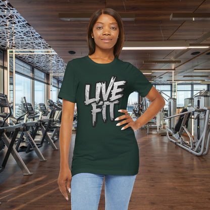 LIVE FIT Unisex Jersey Tee - Fitness Shirt - XS - 4XL -  Workout Apparel -  Motivational T-Shirt - Casual Wear - Gift for Fitness Enthusiasts