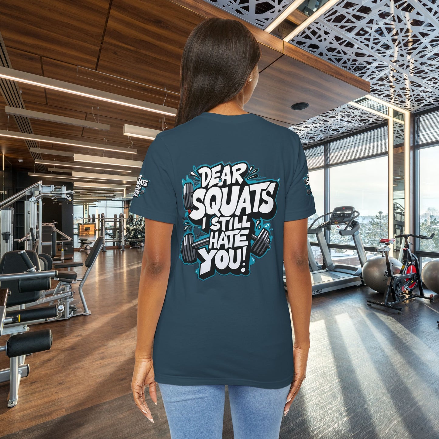 Fit & Fun Unisex Tee - 'Dear Squats, I Still Hate You!'