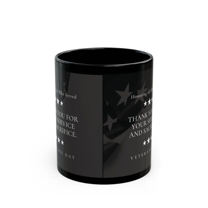 Veterans Day Black Ceramic Mug — "Thank You For Your Service and Sacrifice" Memorial Coffee Cup (11oz, 15oz) - American Flag