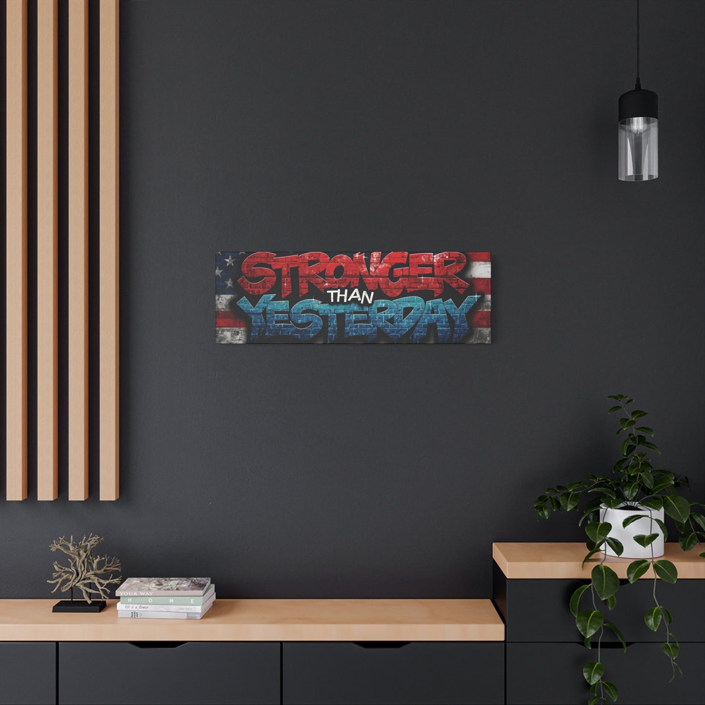Stronger Than Yesterday Patriotic Canvas Wall Art