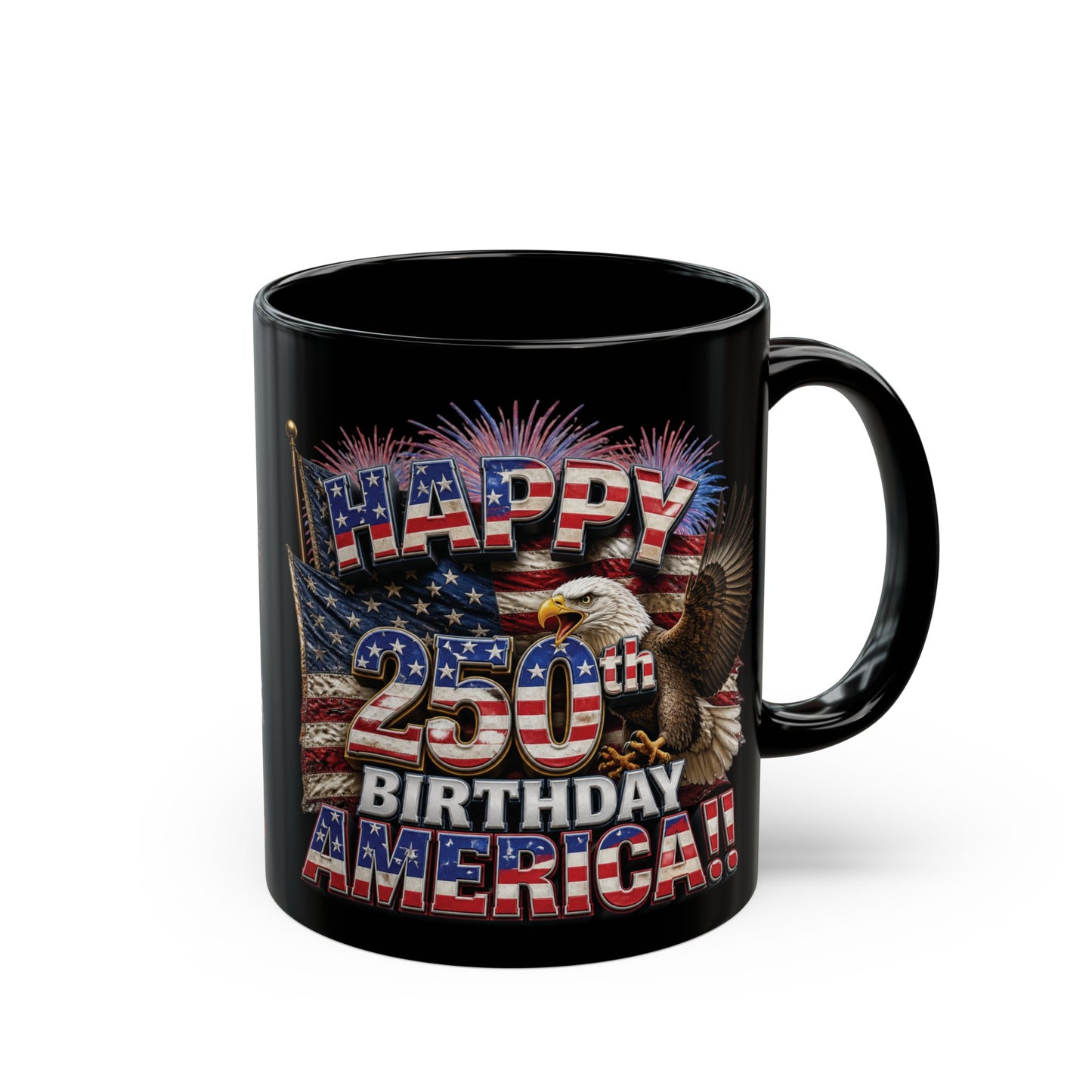 Happy 250th Birthday America Mug | 1776-2026 Patriotic Eagle Flag Black Coffee Cup