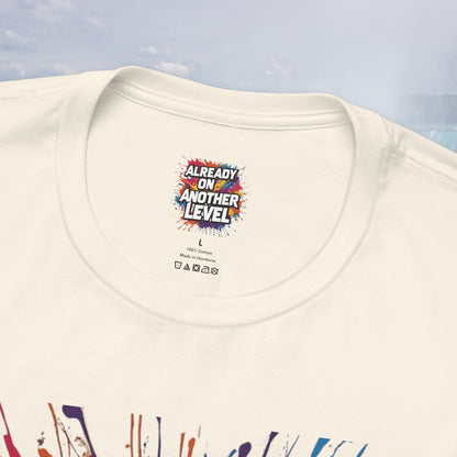 💥 Colorful  💥 Motivation  Tee 💥  'Already on Another Level'  💥 8  Different  Colors  💥 Sizes  XS - 5XL 💥
