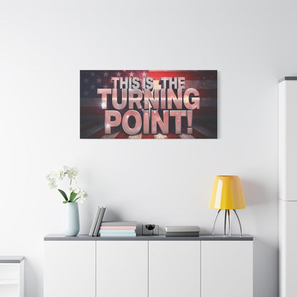 Gallery Wrapped Canvas Wall Art - Charlie Kirk Inspired - This Is The Turning Point! - Red White Blue - American Flag Backdrop Design - Multiple Sizes -