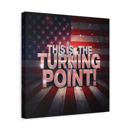Gallery Wrapped Canvas Wall Art - Charlie Kirk Inspired - This Is The Turning Point! - Red White Blue - American Flag Backdrop Design - Multiple Sizes -