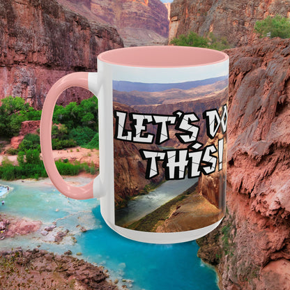 Adventure Coffee Mug - Let's Do This!