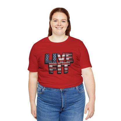 LIVE FIT Patriotic T-Shirt - American Flag Red White Blue - Unisex Fitness Tee