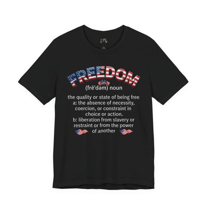Freedom Definition Tee — Patriotic USA Flag Text T‑Shirt