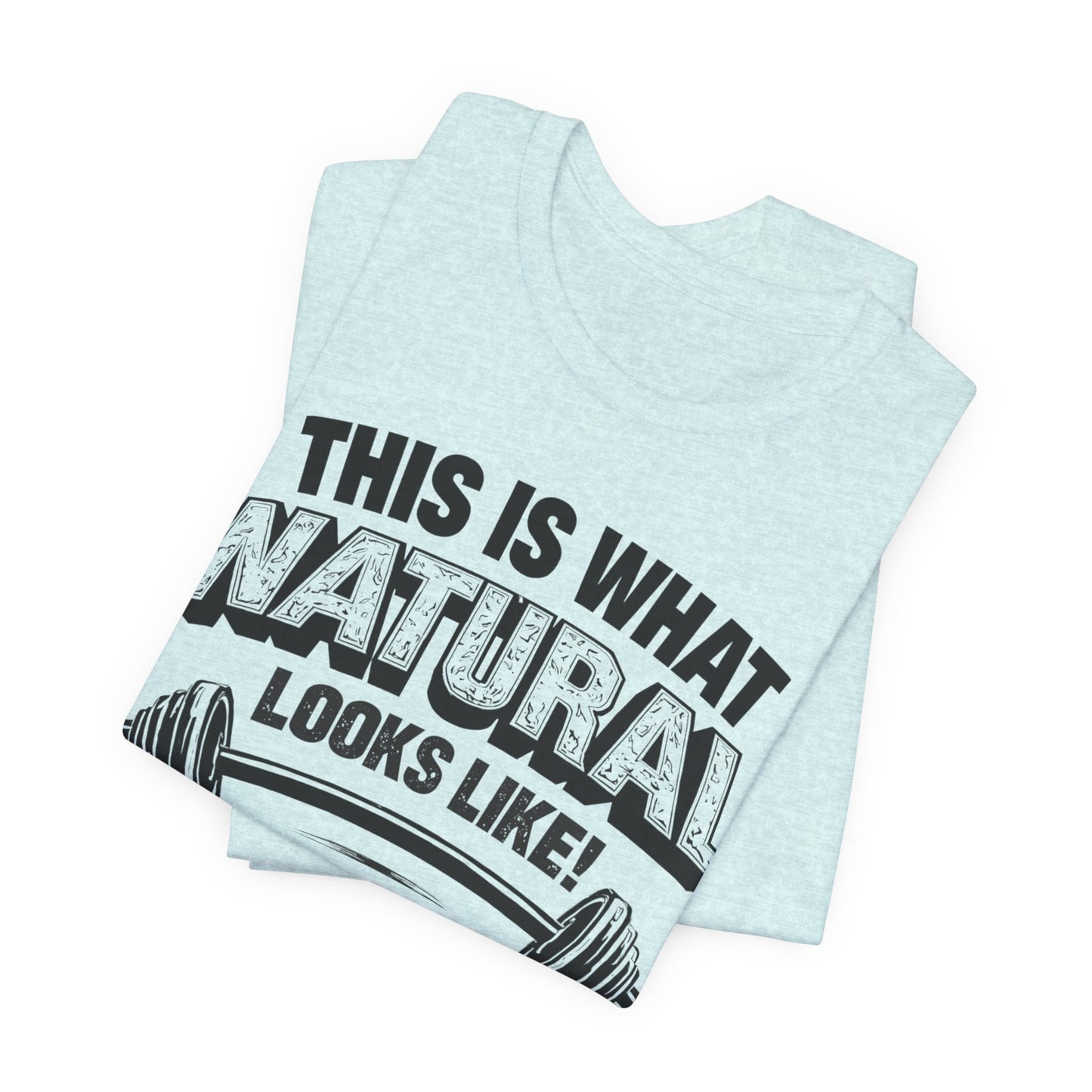 Natural Looks Weightlifting Tee | Gym Graphic T-Shirt