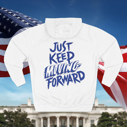 Unisex - JUST KEEP MOVING FORWARD - Three-Panel Fleece Hoodie - Motivational Sweatshirt - Inspirational Hoodie - Fitness Apparel - Workout Hoodie