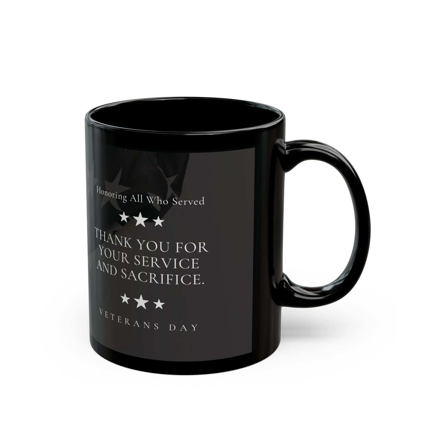 Veterans Day Black Ceramic Mug — "Thank You For Your Service and Sacrifice" Memorial Coffee Cup (11oz, 15oz) - American Flag