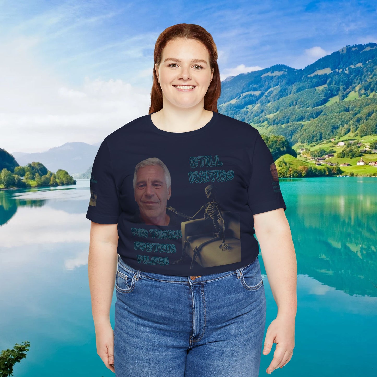 💥 Epstein T-Shirt  💥  Still  Waiting  For  Those  Epstein  Files!  💥  Sizes   XS - 5XL  💥 8  Different  Colors To  Choose  From  💥