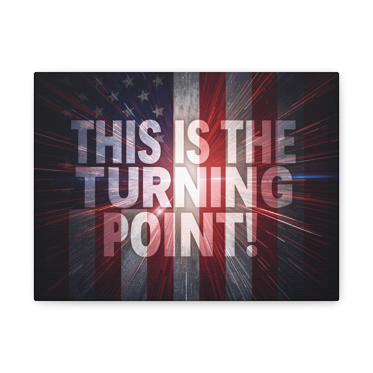 Charlie Kirk - This Is The Turning Point! - Red White Blue - Stunning American Flag Backdrop Design - Patriotic - Motivational Wall Art - Canvas - Multiple Sizes