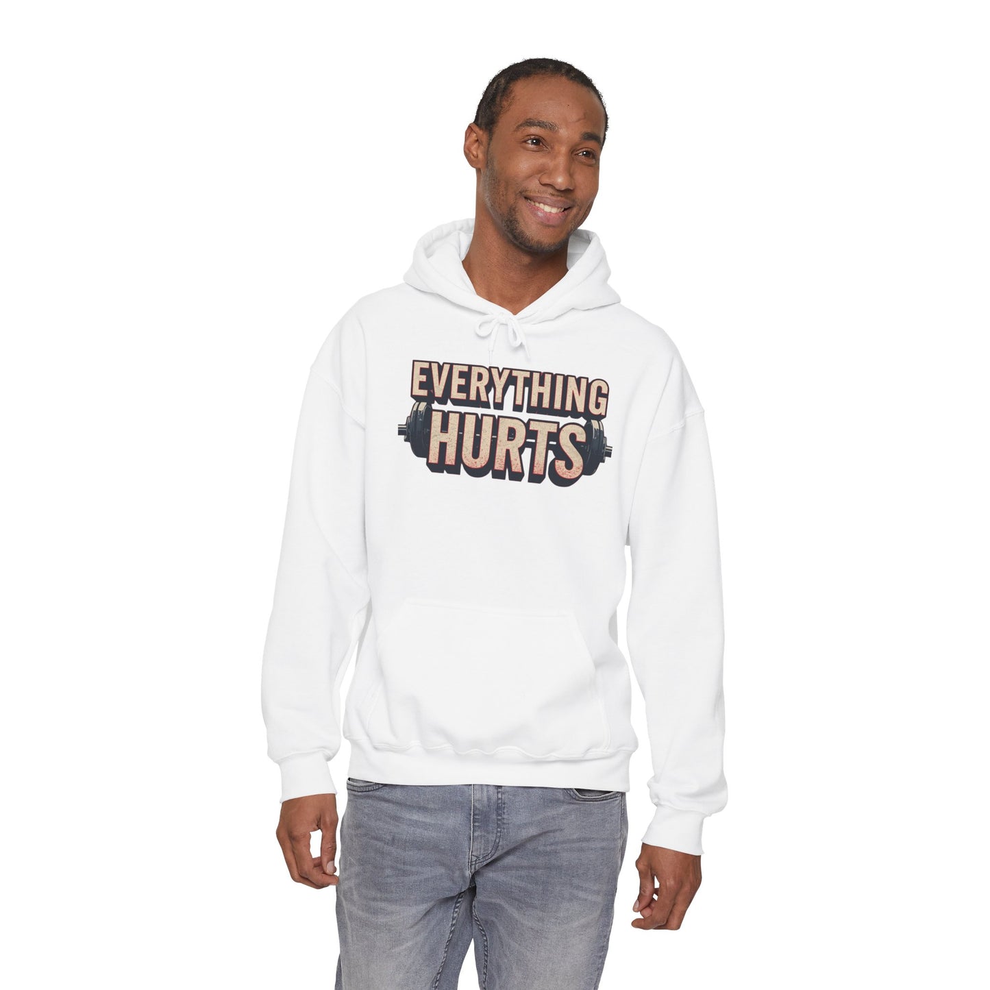 Everything Hurts! Gym Workout Hoodie - Funny Fitness Sweatshirt - Unisex Pullover - S-5XL