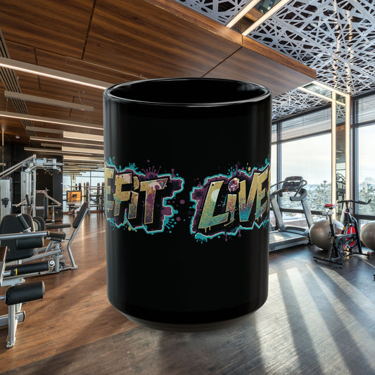 Fitness Motivational Mug - Live Fit Coffee Cup - Workout Gift -  Gym Drink-ware -  Black Mug for Fitness Enthusiasts - Christmas Gift