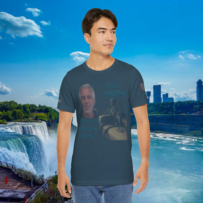 💥 Epstein T-Shirt  💥  Still  Waiting  For  Those  Epstein  Files!  💥  Sizes   XS - 5XL  💥 8  Different  Colors To  Choose  From  💥