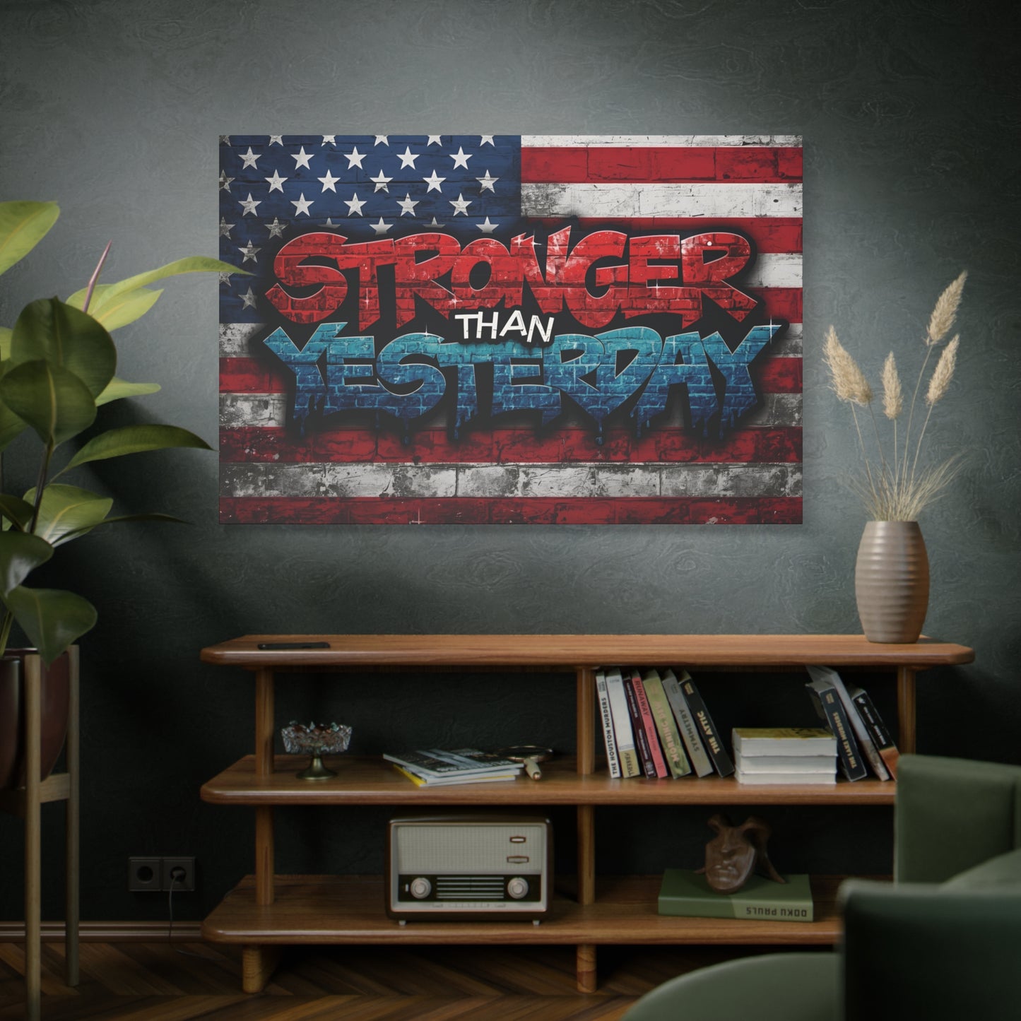 Stronger Than Yesterday Patriotic Canvas Wall Art