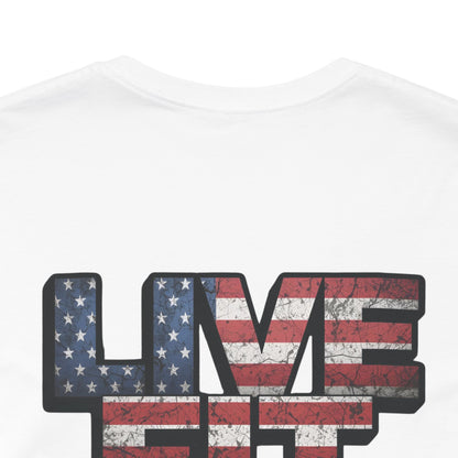 LIVE FIT Patriotic T-Shirt - American Flag Red White Blue - Unisex Fitness Tee
