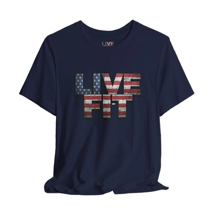 LIVE FIT Patriotic T-Shirt - American Flag Red White Blue - Unisex Fitness Tee