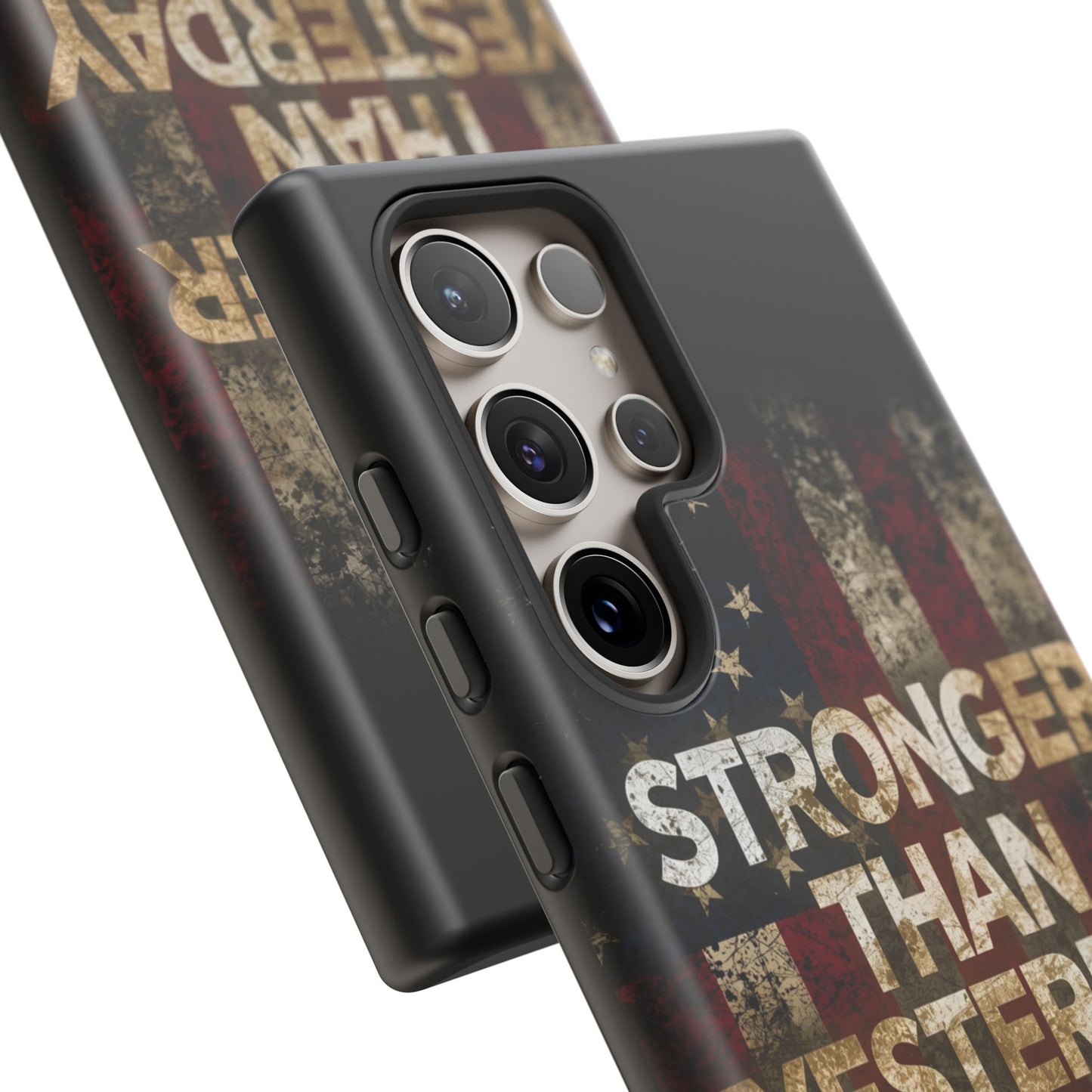 Patriotic Phone Case - Stronger Than Yesterday Print - Against a Vintage American Flag Background - Gift for Veterans, Motivational Quote, USA Pride, Independence Day