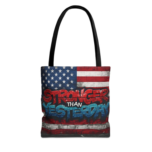 Patriotic Red White Blue Tote Bag - Stronger Than Yesterday - Perfect for Fourth of July, Gym, Beach, Shopping, Gifts