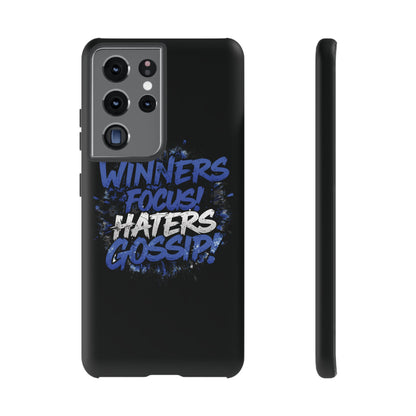 Tough Phone Cases - Winners Focus Hater's Gossip Design