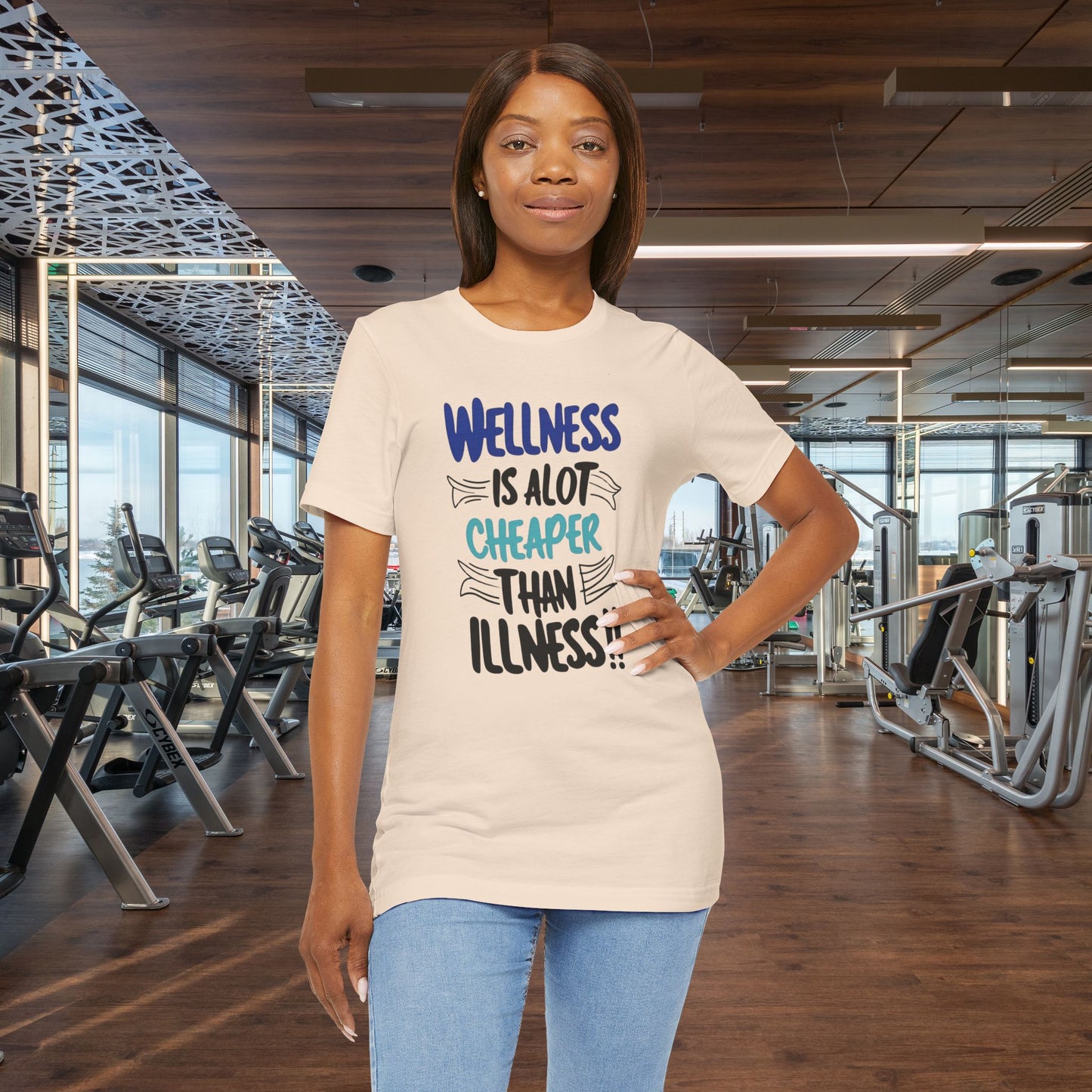 Wellness Is A Lot Cheaper Than Illness - Wellness Awareness T-Shirt - Unisex S-3XL