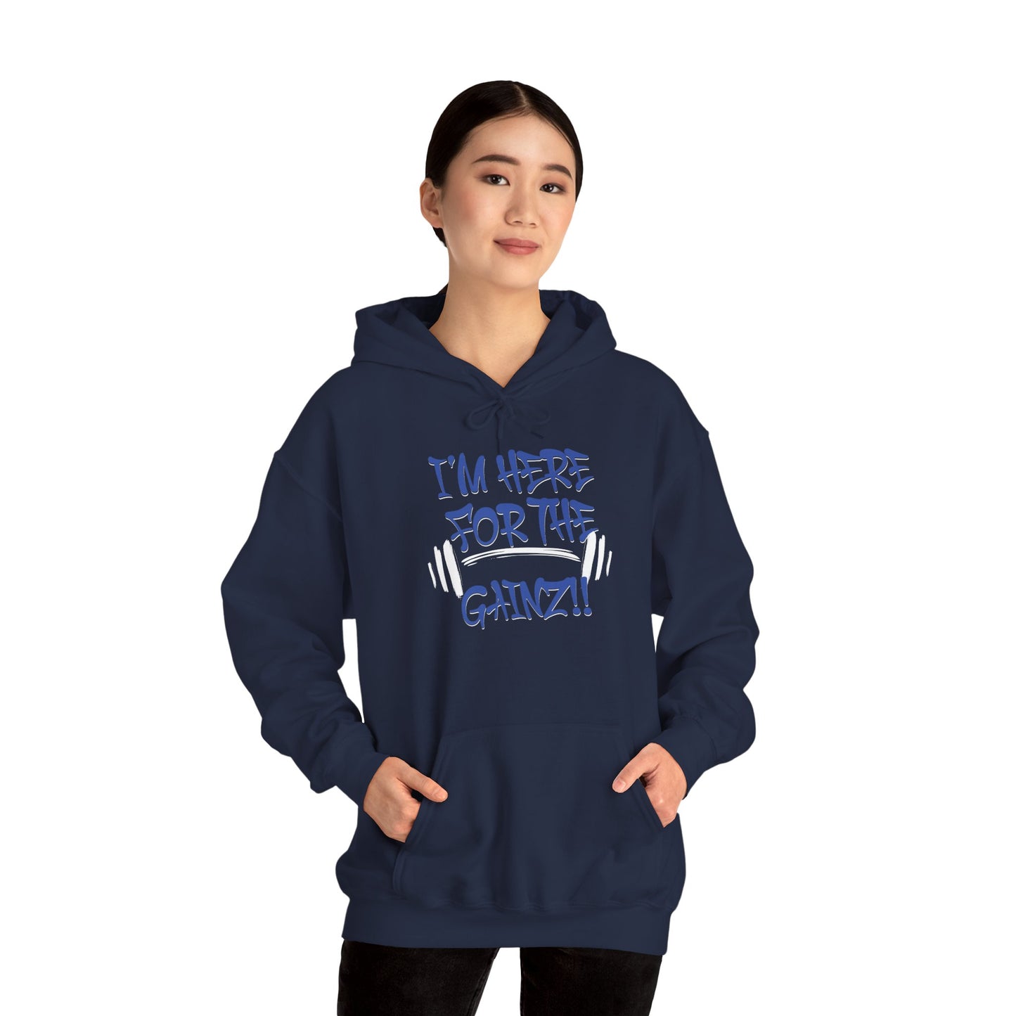 I'm Here For The Gainz! Gym Hoodie - Unisex Fitness Sweatshirt - Workout Hoodie - S-5XL