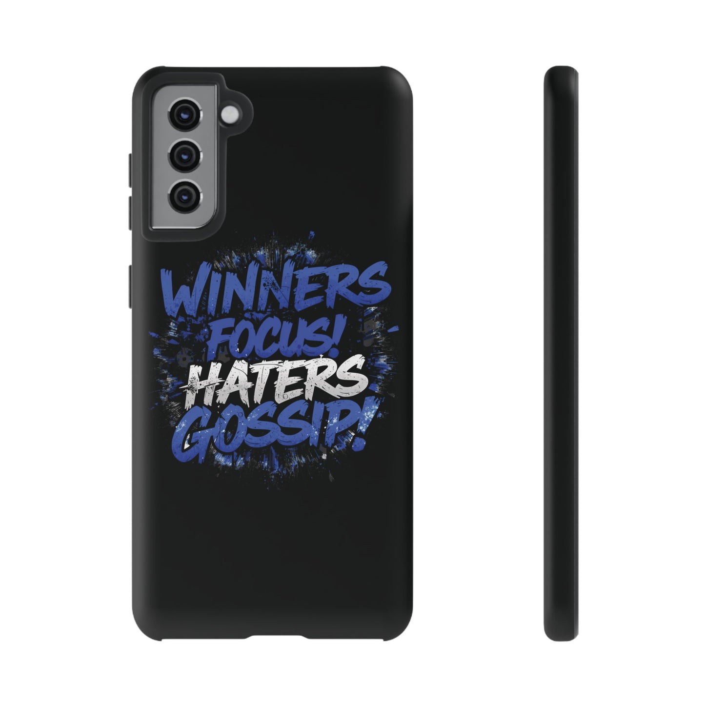 Tough Phone Cases - Winners Focus Hater's Gossip Design