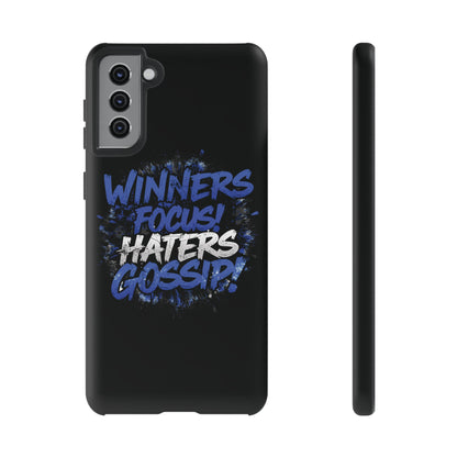 Tough Phone Cases - Winners Focus Hater's Gossip Design