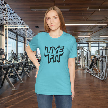 LIVE FIT Unisex Jersey Tee - Fitness T-Shirt - Casual Wear - Workout Top - Gym Apparel -  Motivational Shirt -