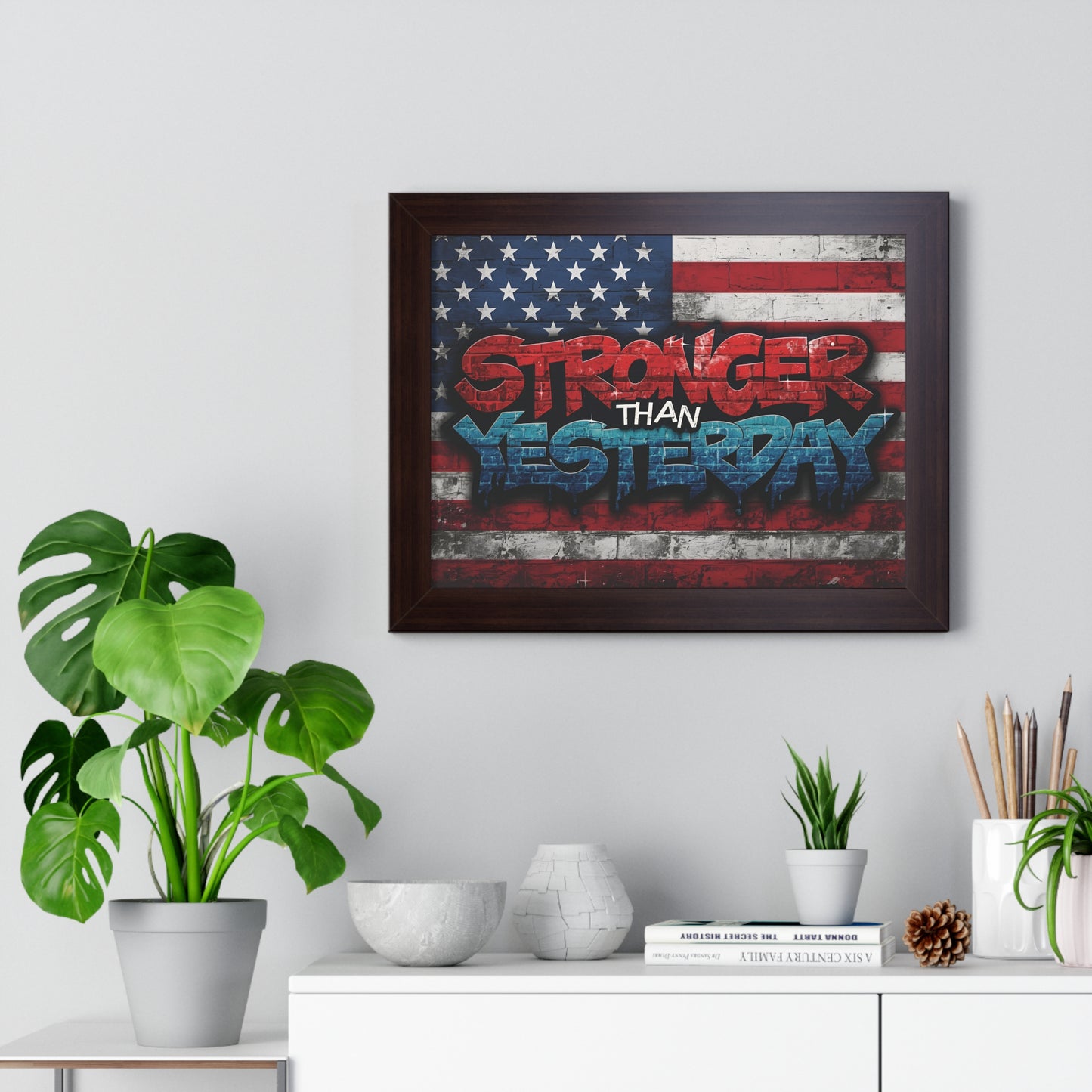Patriotic Stronger Than Yesterday Red White Blue Wall Art Print, Framed Horizontal Poster, Inspirational Home Decor, Gift for Veterans, Americana Decor, Motivational Art