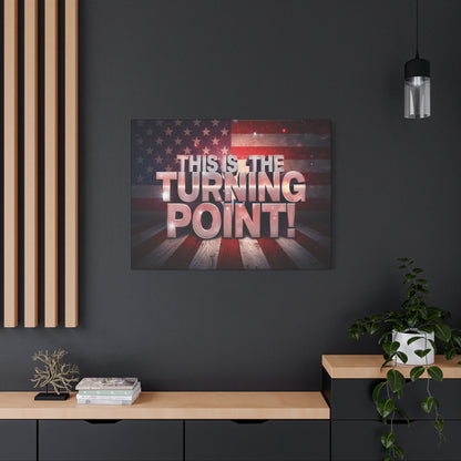Gallery Wrapped Canvas Wall Art - Charlie Kirk Inspired - This Is The Turning Point! - Red White Blue - American Flag Backdrop Design - Multiple Sizes -