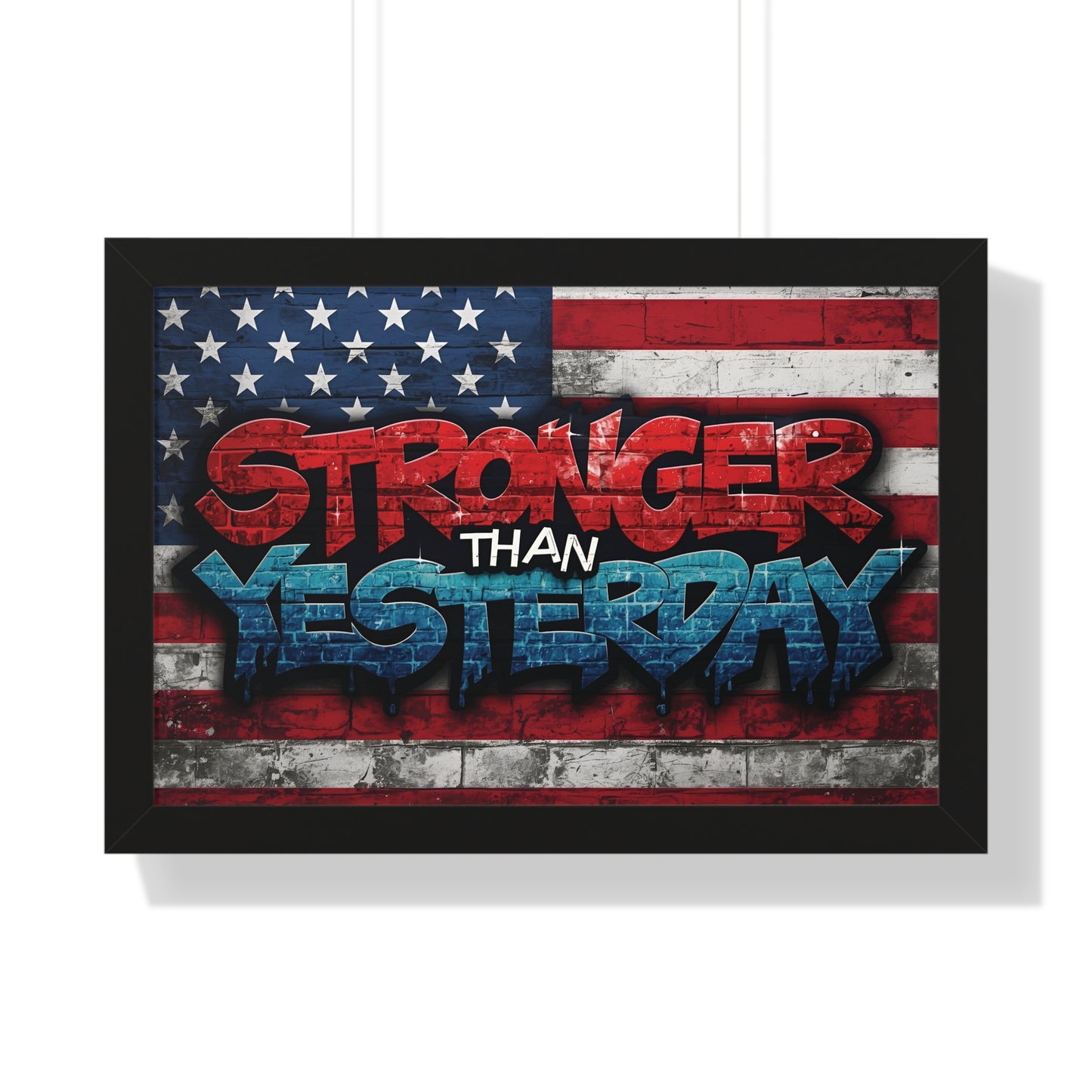 Patriotic Stronger Than Yesterday Red White Blue Wall Art Print, Framed Horizontal Poster, Inspirational Home Decor, Gift for Veterans, Americana Decor, Motivational Art