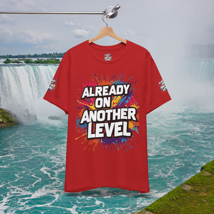 💥 Colorful  💥 Motivation  Tee 💥  'Already on Another Level'  💥 8  Different  Colors  💥 Sizes  XS - 5XL 💥