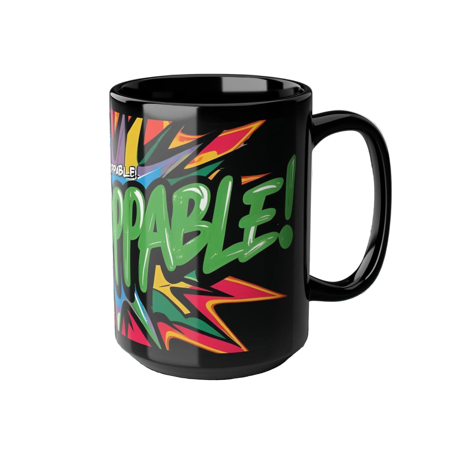 Unstoppable! Colorful Motivational Mug - Gym & Daily Inspiration - 15oz