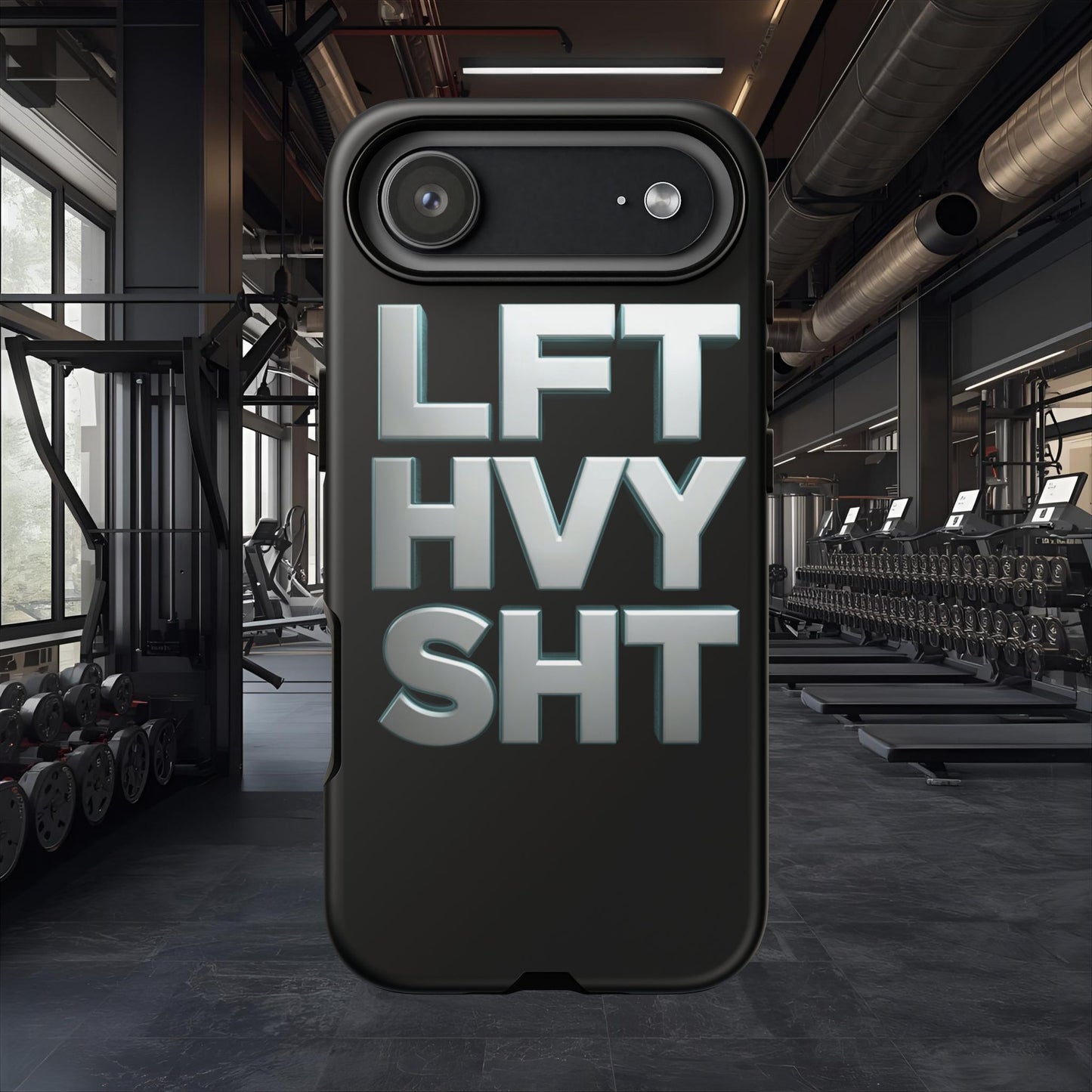 Phone Case — 'LFT HVY SHT' Bold Gym Fitness Protection Case