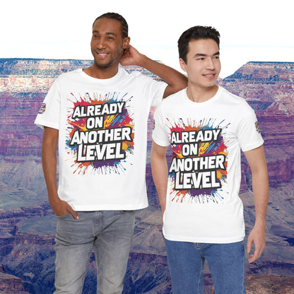 💥 Colorful  💥 Motivation  Tee 💥  'Already on Another Level'  💥 8  Different  Colors  💥 Sizes  XS - 5XL 💥