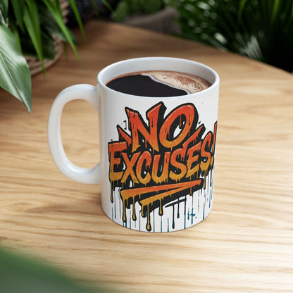 Motivational Ceramic Mug - No Excuses! Coffee Cup for Encouragement, Office Decor, Gift for Friends, Inspirational Tea Mug